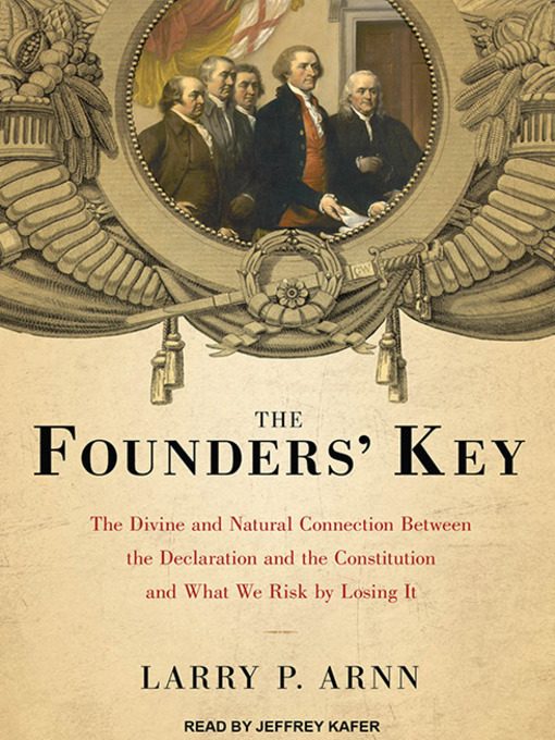 Title details for The Founders' Key by Larry P. Arnn - Wait list